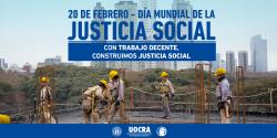 20 DE FEBRERO - DIA MUNDIAL DE LA JUSTICIA SOCIAL.