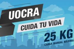 UOCRA cuida tu vida - 25Kg carga manual máxima