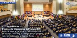 103° Aniversario de la Organización Internacional del Trabajo (OIT)