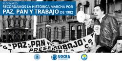 Recordamos la histórica marcha por Paz, Pan y Trabajo de 1982